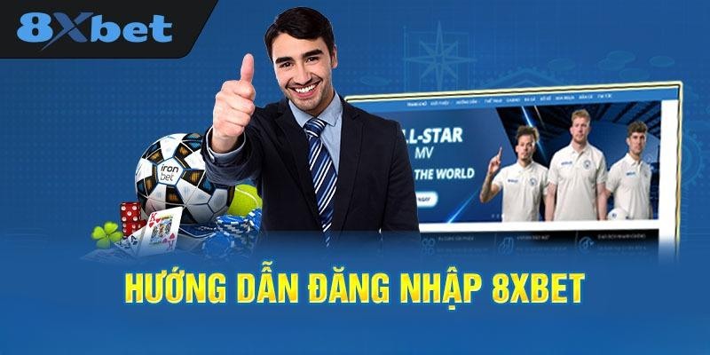 Đăng Nhập 8Xbet - Khám Phá Cổng Game Uy Tín Hot Nhất 2024 3 Quy trình các bước đăng nhập 8Xbet cực đơn giản